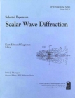 Selected Papers on Scalar Wave Diffraction - Book