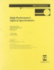 High Performance Optical Spectrometry - Book