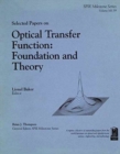 Selected Papers on Optical Transfer Function : Foundation and Theory - Book