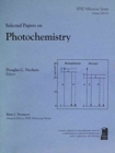 Selected Papers on Photochemistry - Book