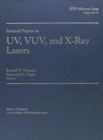 Selected Papers on UV, Vuv, and X-Ray Lasers - Book
