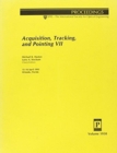 Acquisition Tracking & Pointing Vii - Book