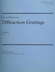 Selected Papers on Diffraction Gratings - Book