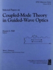 Selected Papers on Coupled-Mode Theory in Guided-Wave Optics - Book