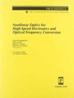 Nonlinear Optics For High Speed Electronics & Op - Book