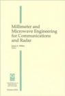 Millimeter and Microwave Engineering for Communications and Radar : Proceedings of a Conference Held 10-11 January 1994, San Diego, California, Sponsored and Published by Spie--the International Socie - Book