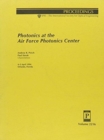 Photonics At The Air Force Photonics Center - Book