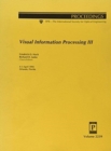 Visual Information Processing Iii-4-5 April 1994 Orlando Florida - Book