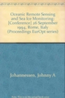 Oceanic Remote Sensing and Sea Ice Monitoring-[Conference] 26 September 1994 Rome Italy - Book