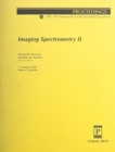 Imaging Spectrometry Ii-7-8 August 1996 Denver Colorado - Book