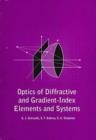 Optics of Diffractive and Gradient-Index Elements and Systems - Book