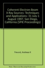 Coherent Electron-beam x-ray Sources : Techniques and Applications - Book