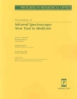 Infrared Spectroscopy : New Tool in Medicine (Spie Proceedings Series,) - Book