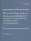 Selected Papers on Phosphors, Light Emitting Diodes, and Scintillators : Applications of Photo-, Cathodo-, Electro-, and Radioluminescence - Book