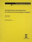 Air Monitoring and Detection of Chemical and Biological Agents - Book