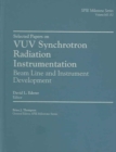 Selected Papers on VUV Synchrotron Radiation Instrumentation Beam Line and Instrument Development - Book