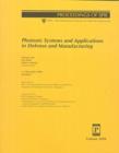 Photonic Systems and Applications in Defense and Manufacturing - Book