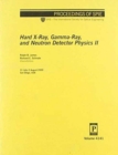 Hard X-Ray, Gamma-Ray, & Neutron Dectector Physic - Book
