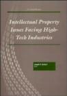 Intellectual Property Issues Facing High-Tech Indu - Book