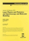 Saratov Fall Meeting 2000 : Laser Physics and Photonics; and Spectroscopy and Molecular Modeling - Book