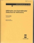 Millimeter and Submillimeter Detectors for Astronomy (SPIE P.) - Book