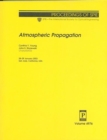 Atmospheric Propagation (Proceedings of SPIE) - Book