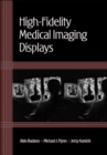 High-Fidelity Medical Imaging Displays - Book