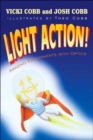 Light Action! Amazing Experiments with Optics - Book
