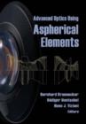 Advanced Optics Using Aspherical Elements - Book