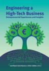Engineering a High-tech Business : Entrepreneurial Experiences and Insights - Book