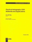 Practical Holography XXIII : Materials and Applications - Book