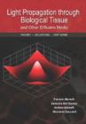 Light Propagation Through Biological Tissue and Other Diffusive Media : Theory, Solutions, and Software - Book
