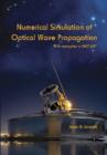 Numerical Simulation of Optical Wave Propagation : With Examples in MATLAB - Book