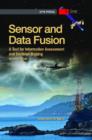Sensor and Data Fusion: A Tool for Information Assessment and Decision Making - Book