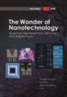 The Wonder of Nanotechnology : Quantum Optoelectronic Devices and Applications - Book
