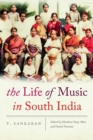 The Life of Music in South India - Book