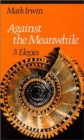 Against the Meanwhile - Book