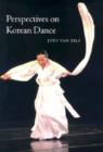 Perspectives on Korean Dance - Book