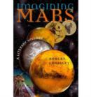 Imagining Mars : A Literary History - Book