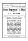 From "Superman" to Man : A Fearless and Penetrating Discussion of America's Greatest Problem - eBook