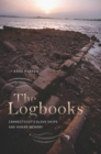 The Logbooks : Connecticut's Slave Ships and Human Memory - Book