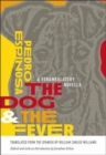 The Dog and the Fever : A Perambulatory Novella - Book