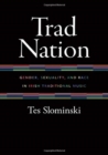 Trad Nation : Gender, Sexuality, and Race in Irish Traditional Music - Book