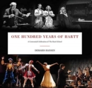 One Hundred Years of Hartt : A Centennial Celebration of The Hartt School - Book