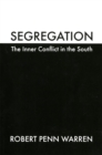 Segregation : The Inner Conflict in the South - Book