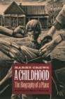 A Childhood : The Biography of a Place - Book