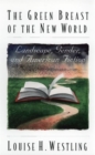 The Green Breast of the New World : Landscape, Gender, and American Fiction - Book