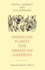 American Plants for American Gardens : Plant Ecology - The Study of Plants in Relation to Their Environment - Book