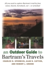 An Outdoor Guide to Bartram's Travels - Book