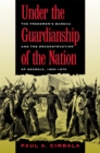 Under the Guardianship of the Nation : The Freedmen's Bureau and the Reconstruction of Georgia, 1865-1870 - Book